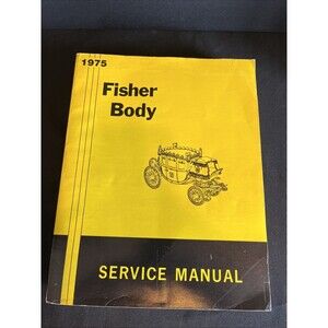 VTG 1975 Fisher Body ORIGINAL Service Manual For GM Motor Vehicles Auto Repair